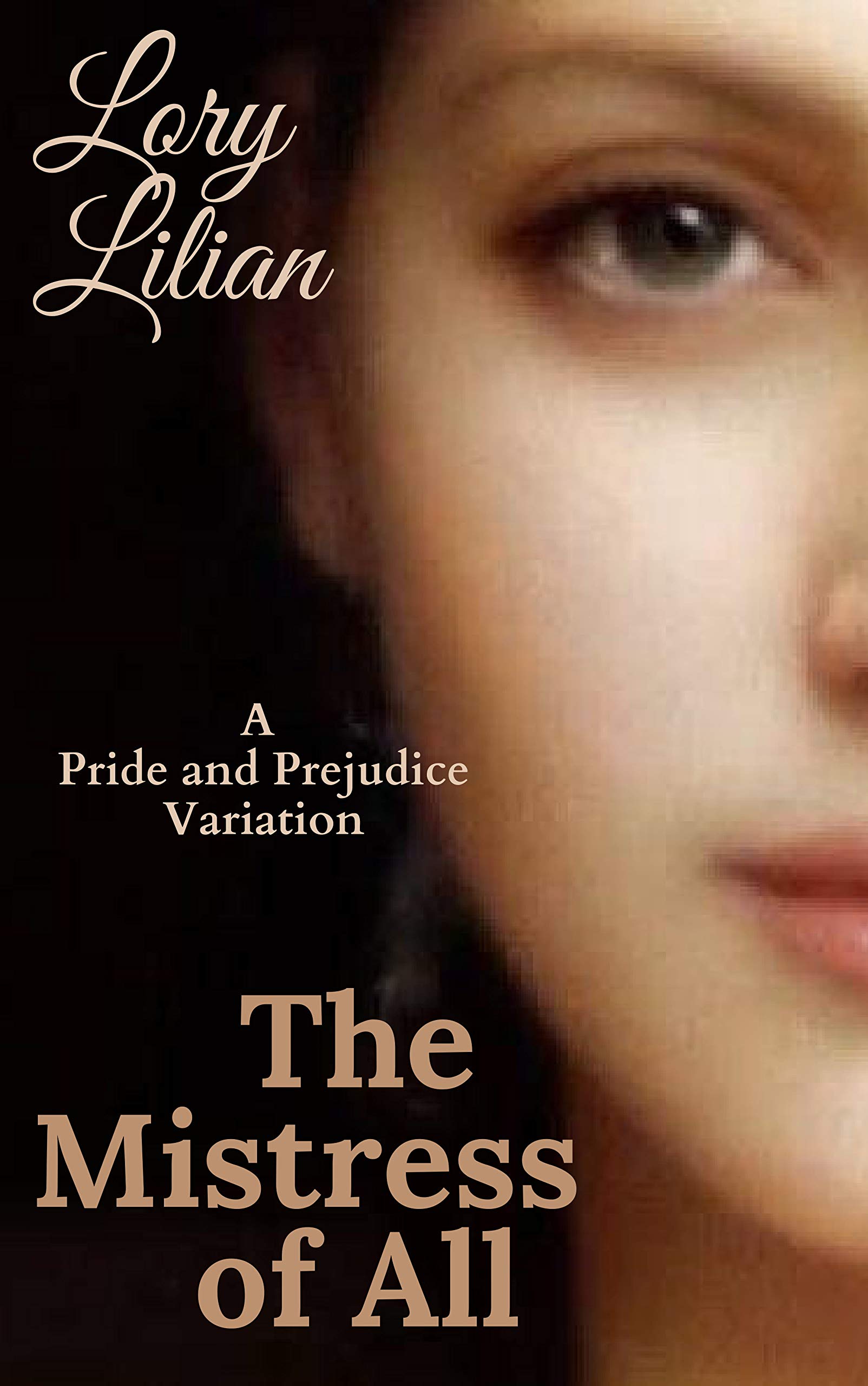 The Mistress of All: (Kindle Edition)