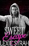 Sweet Escape: A Dark Erotica Romance