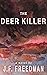 The Deer Killer