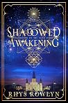 Shadowed Awakening