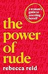 The Power of Rude