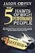 The 5 Habits of High Performance People by Jason Covey