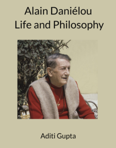 Alain Daniélou: Life and Philosophy