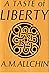 A Taste of Liberty (Fairacres Publications Book 83)