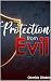 Protection From Evil