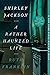 Shirley Jackson: A Rather Haunted Life