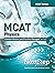 MCAT Physics: Content Revie...