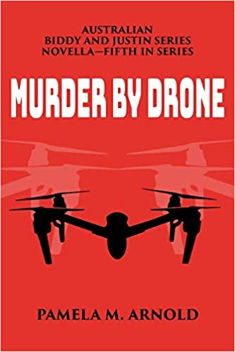 Murder by Drone (Biddy and Justin #4.5)