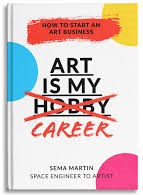 Art Is My Career - How to start an art business