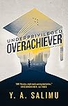 Underprivileged overachiever