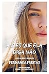 Antes que ela diga não