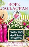 Book cover for Who Murdered Mr. Malone? (Garden Girls #1)