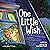 One Little Wish by Kelly Kas