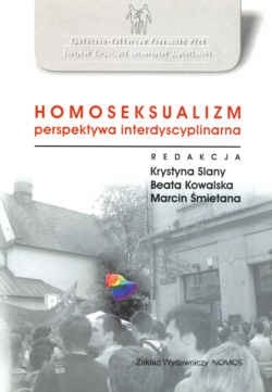 Homoseksualizm. Perspektywa interdyscyplinarna
