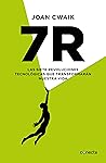7R: Las siete revoluciones tecnológicas que transformarán nuestra vida (Spanish Edition)