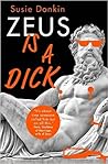 Zeus is a Dick by Susie Donkin