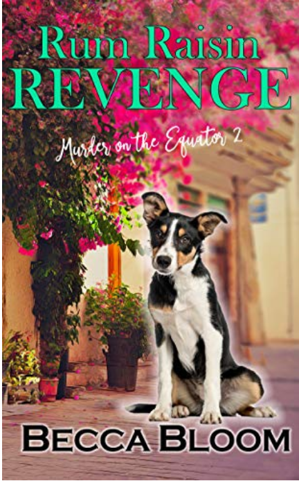 Rum Raisin Revenge (Murder on the Equator #2)