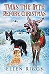 Twas the Bite Before Christmas (Bought-the-Farm Mystery #6)