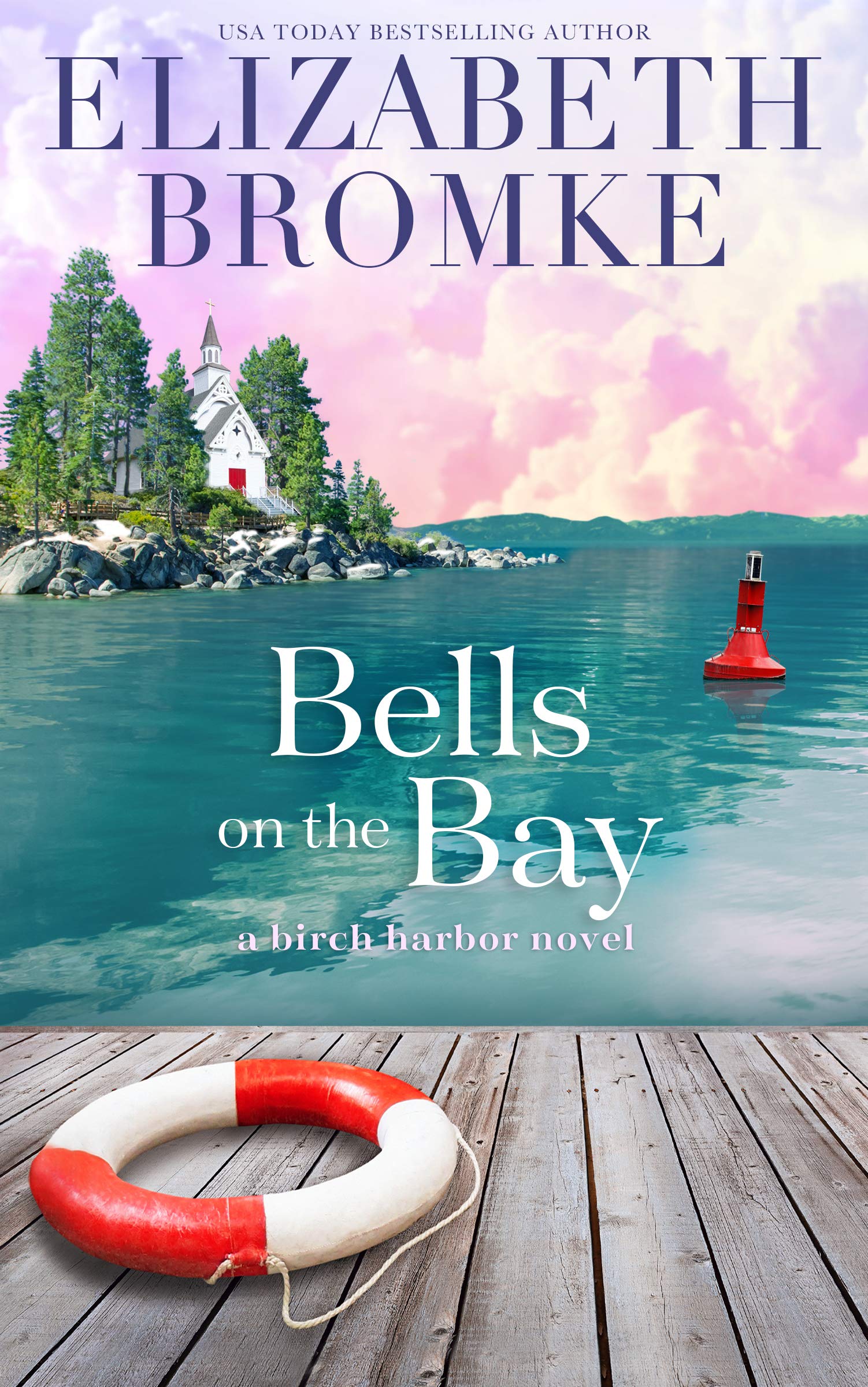 Bells on the Bay (Birch Harbor, #5)