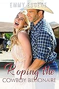 Roping the Cowboy Billionaire