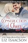 The Construction of Cheer (Shiloh Ridge Ranch in Three Rivers #3)