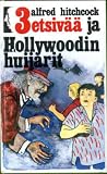 3 etsivää ja hollywoodin huijarit