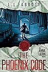 The Phoenix Code (Anna Ledin Spy Series, #2)