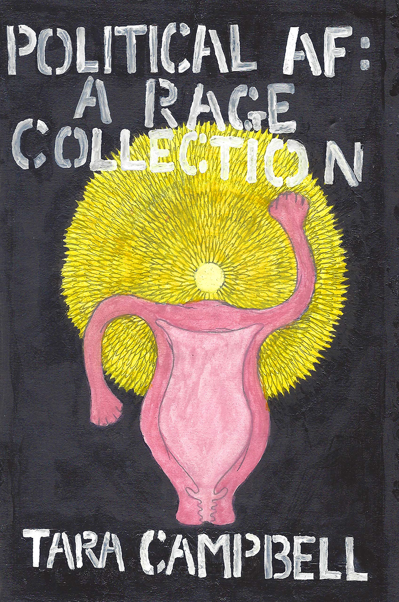 Political AF: A Rage Collection (Kindle Edition)