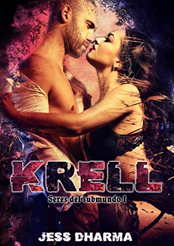 KRELL (VERSIÓN CORREGIDA): SERES DEL SUBMUNDO I