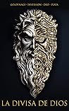 La Divisa De Dios: La Base Y El Fundamento Del Valor Intrínseco Del Oro Y La Plata (Spanish Edition)