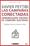 Las campañas conectadas: Comunicación política en campaña electoral