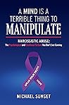 A Mind is a Terrible Thing to Manipulate Book cover for A Mind is a Terrible Thing to Manipulate