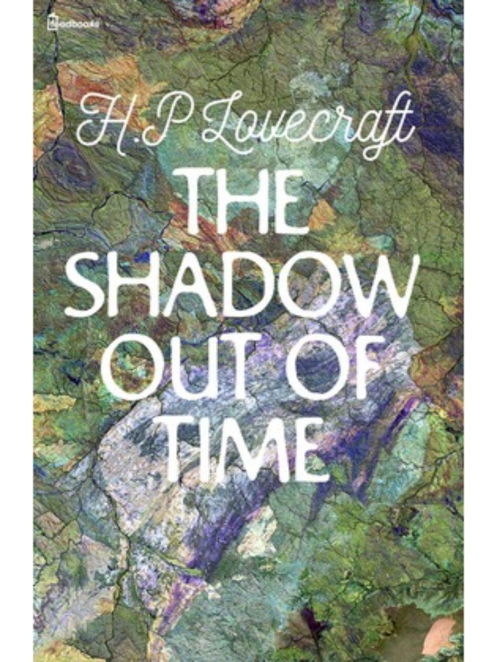 The Shadow out of Time