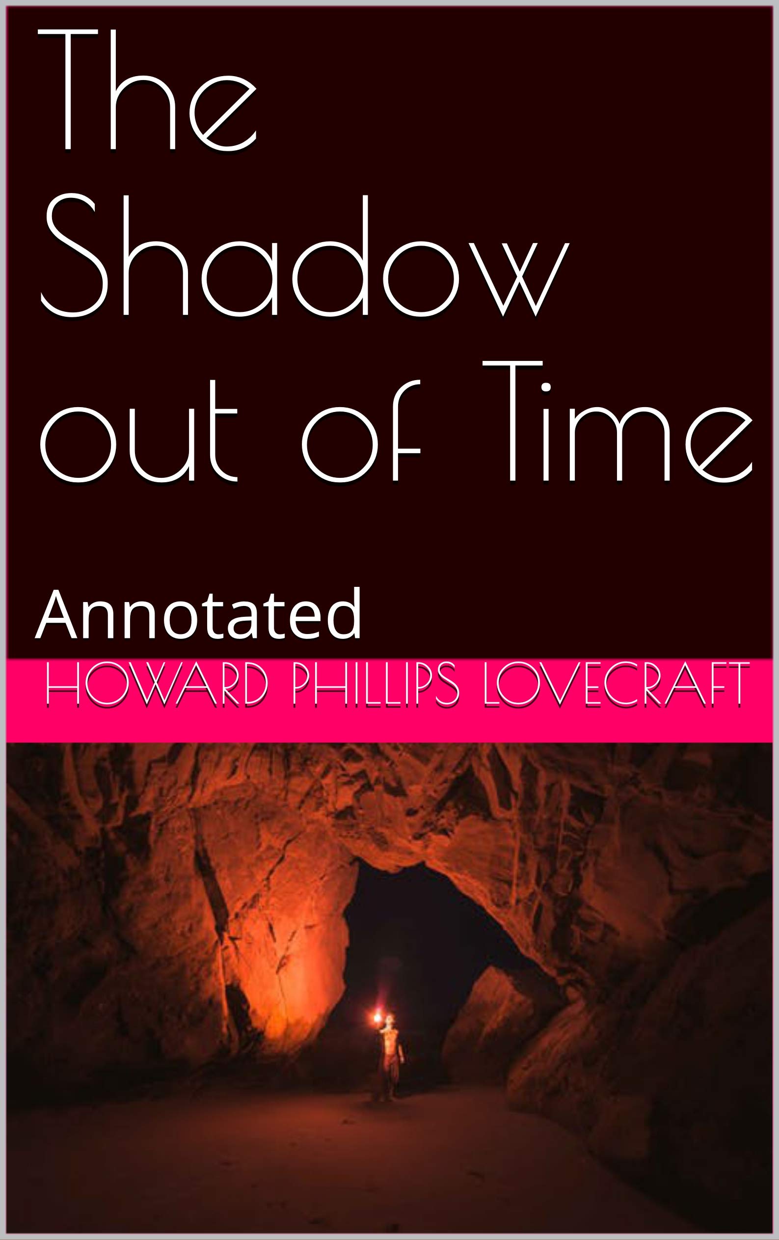 The Shadow out of Time: Annotated