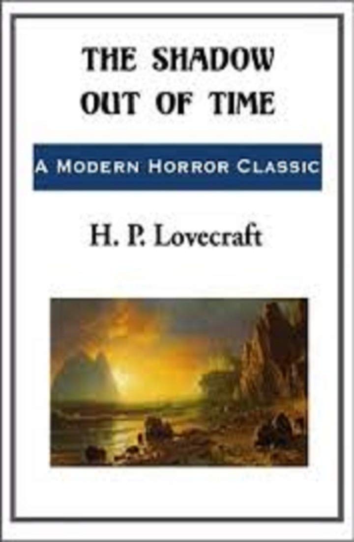 The Shadow out of Time
