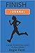 FINISH JOURNAL (FINISH #2)
