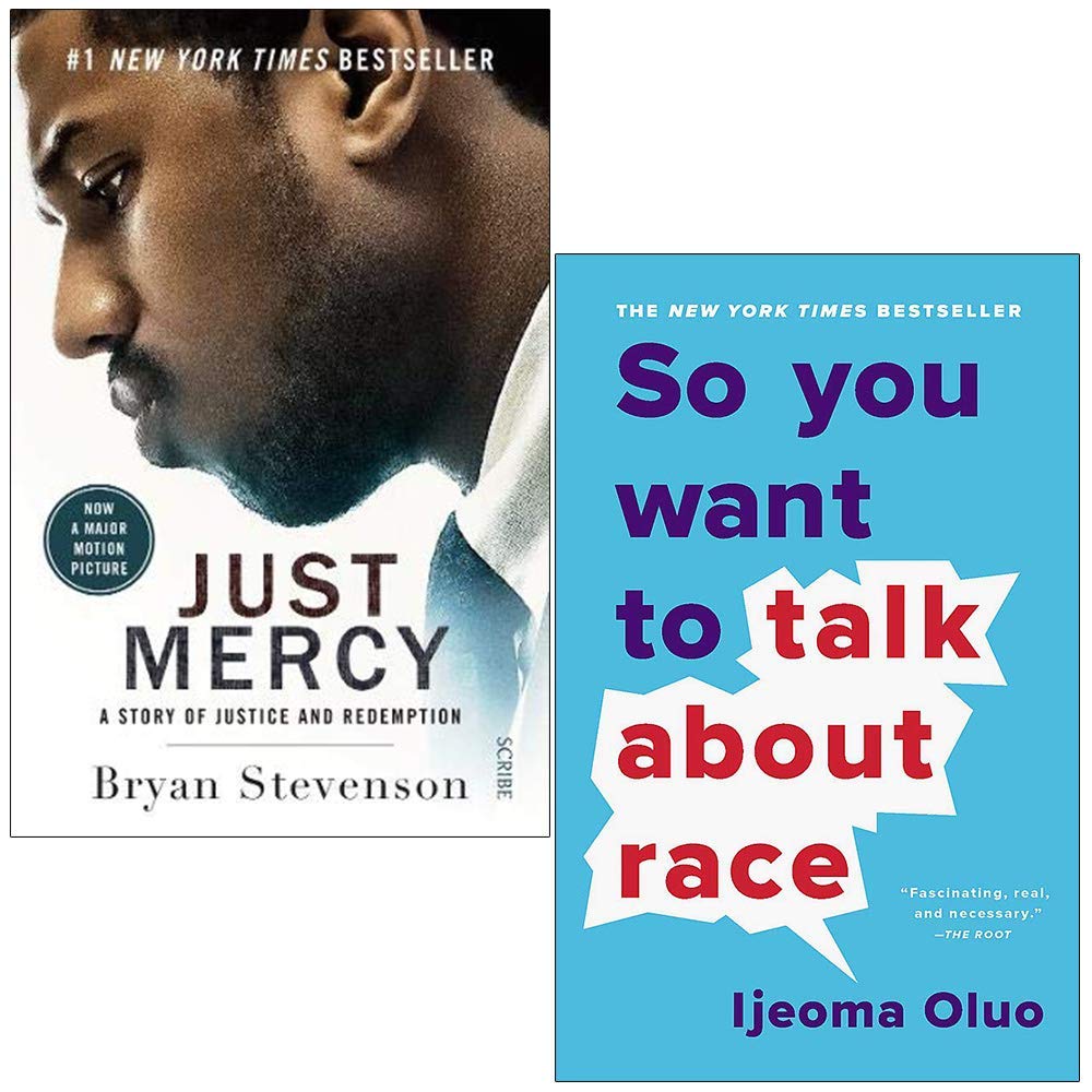 Just Mercy: a Story of Justice and Redemption / So You Want to Talk About Race (Paperback)