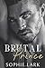 Brutal Prince (Brutal Birthright, #1)