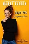 Super Hot Supervisor