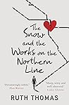 The Snow and the Works on the Northern Line