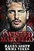 Twisted Marcello (The Cavet...