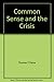 Common Sense/The Crisis by Thomas Paine