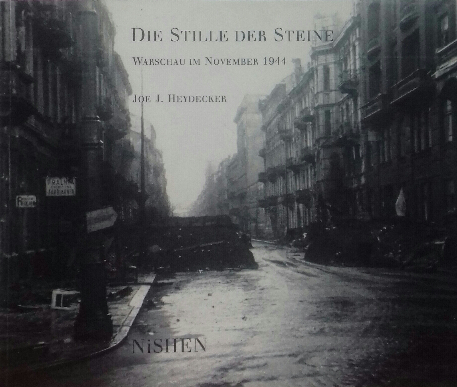 Die Stille der Steine - Warschau im November 1944