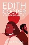 Attila, My Attila! by Edith Cooper