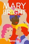 Keynotes by Mary Bright