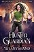 Hunted Guardian: An Everlig...