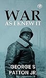 War As I Knew It