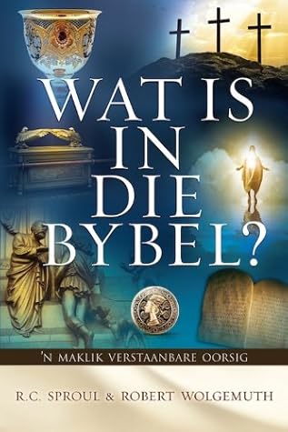 Wat is in die Bybel: n Maklik verstaanbare oorsig