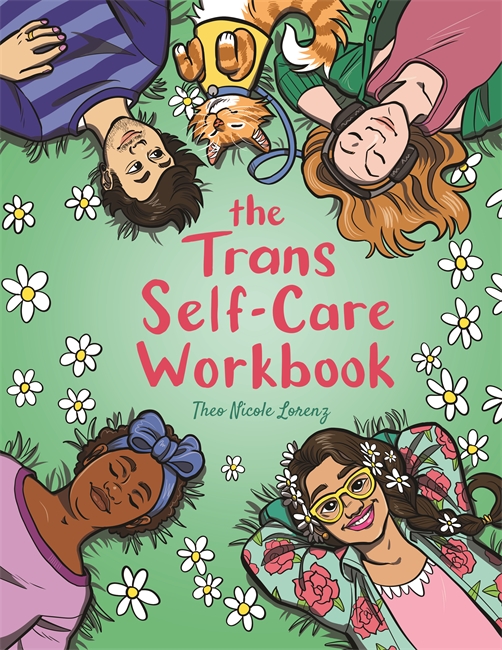 The Trans Self-Care Workbook: A Coloring Book and Journal for Trans and Non-Binary People (Paperback)