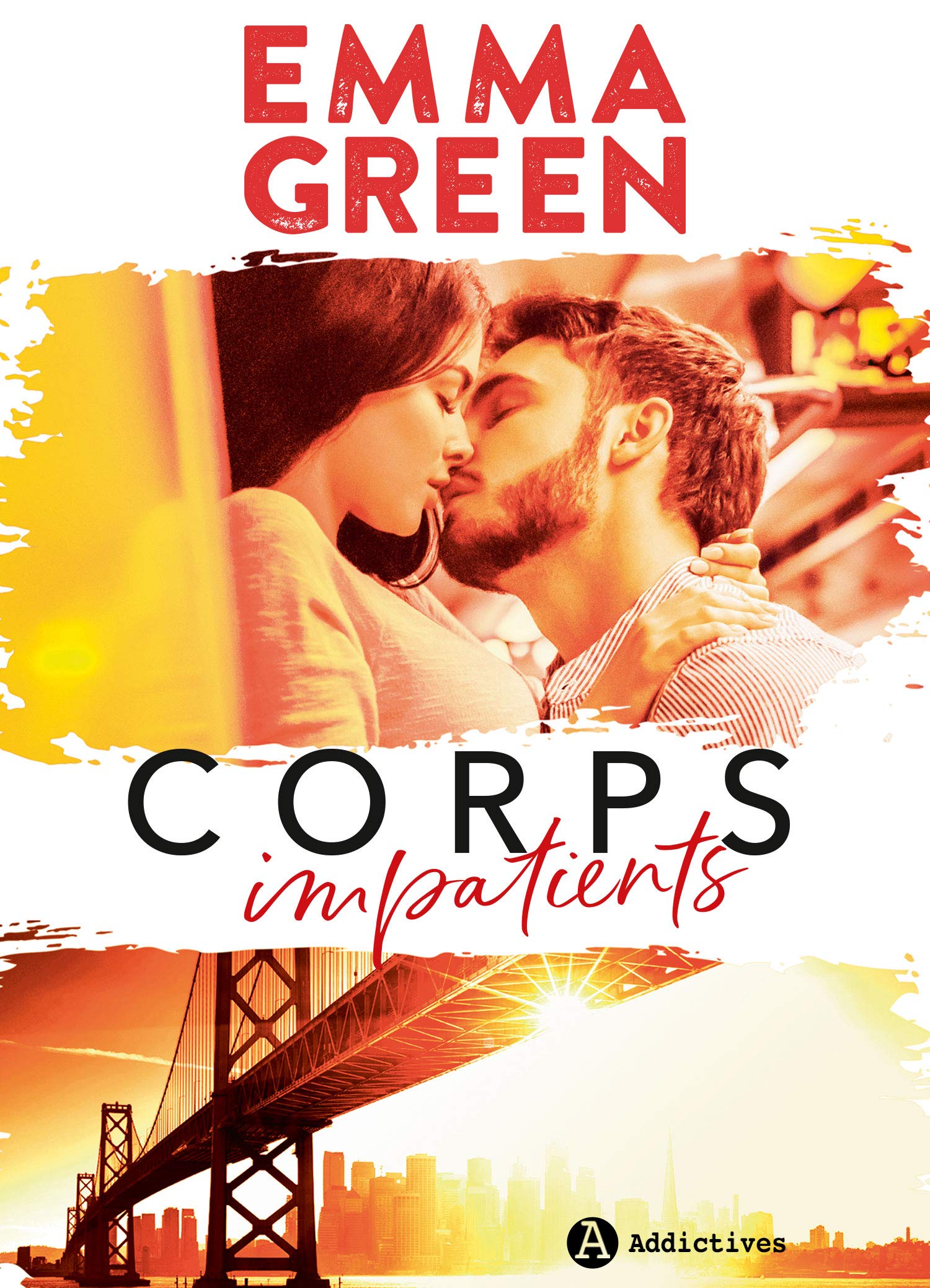 Corps impatients: Nouvelle édition avec bonus (French Edition)